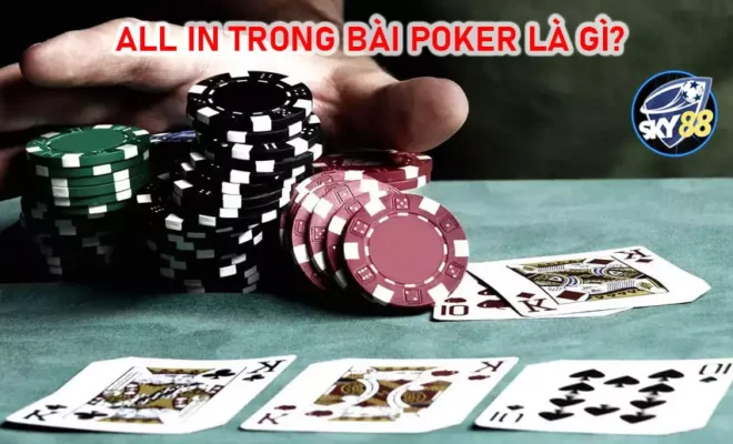 All in Poker sky88top